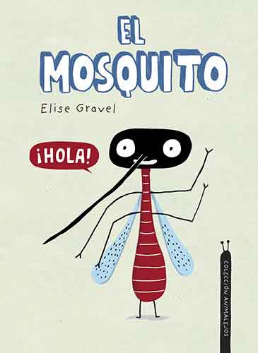 El mosquito. Coleccin Animalejos