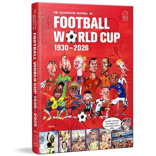 The Illustrated History of Football World Cup 1930 - 2026