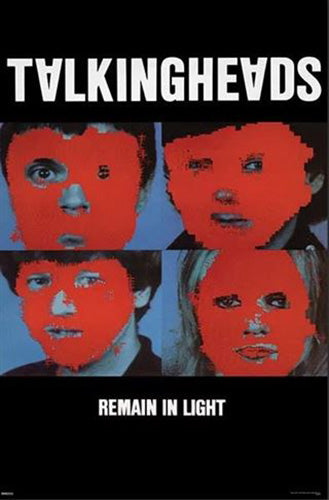 Talking Heads - Remain in Light Poster