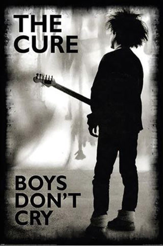 The Cure - Boys Don't Cry Poster