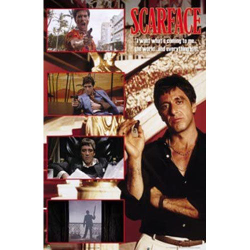 Scarface - I Want What's Coming To Me Quote Poster