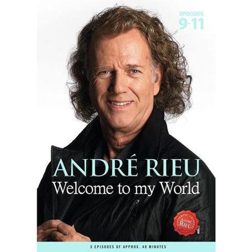 Andre Rieu: Welcome to my World (Episodes 9-11) (DVD)