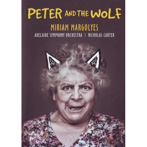 Miriam Margolyes, Adelaide Symphony Orchestra, Nicholas Carter: Peter and the Wolf (DVD)
