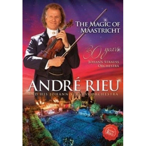 Andre Rieu and His Johann Strauss Orchestra: The Magic of Maastricht (DVD)
