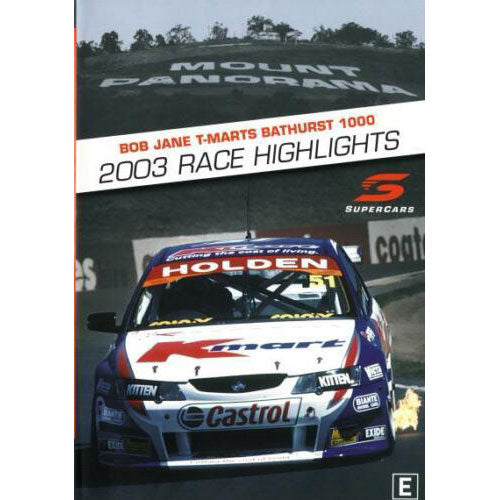Supercars: Bob Jane T-Marts Bathurst 1000 - 2003 Race Highlights