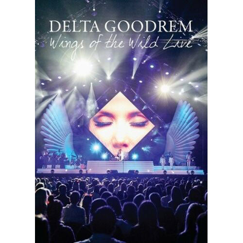 Delta Goodrem: Wings of the Wild Live