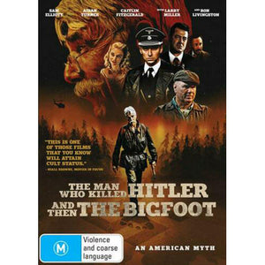 The Man Who Killed Hitler and Then The Bigfoot