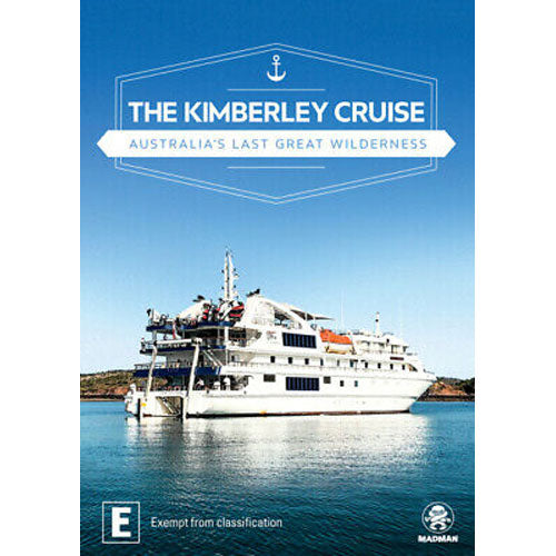The Kimberley Cruise: Australia's Last Great Wilderness (DVD)