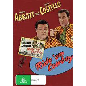 Bud Abbott and Lou Costello: Ride 'em Cowboy