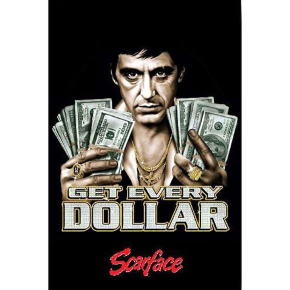 Scarface - Get Every Dollar Poster