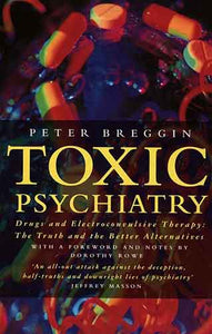 Toxic Psychiatry