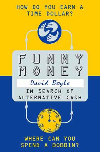 Funny Money in Search of Alternative