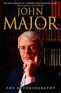 John Major The Autobiography