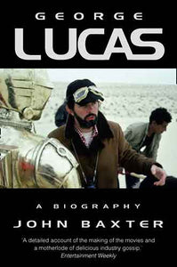 George Lucas A Biography