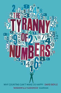 The Tyranny Of Numbers
