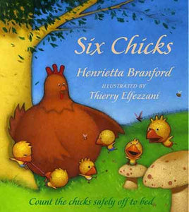 Six Chicks