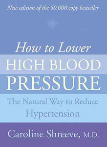 How to Lower High Blood Pressure