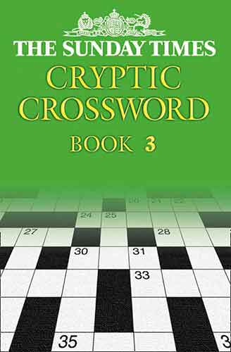 The Sunday Times Cyptic Crossword Book 3