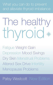 The Healthy Thyroid