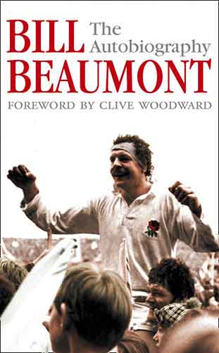 Bill Beaumont: The Autobiography