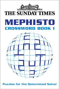 The Sunday Times Mephisto Crossword Book 1