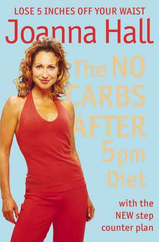 The No Carbs After 5pm Diet: The Fastest Healthiest Low-Carb Diet