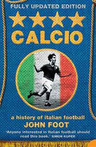 Calcio: A History of Italian Football