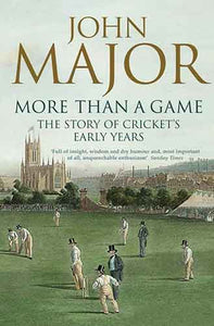 More Than A Game: The Story of Cricket's Early Years