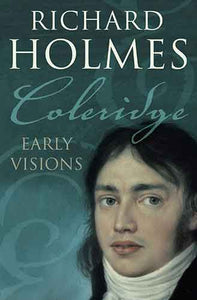 Coleridge: Early Visions