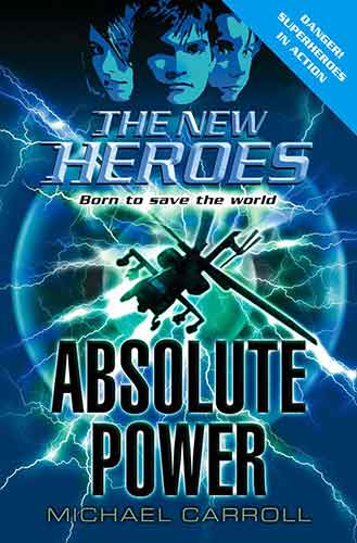 The New Heroes: Absolute Power