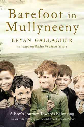 Barefoot In Mullyneeny: A Boy's Journey Towards Belonging