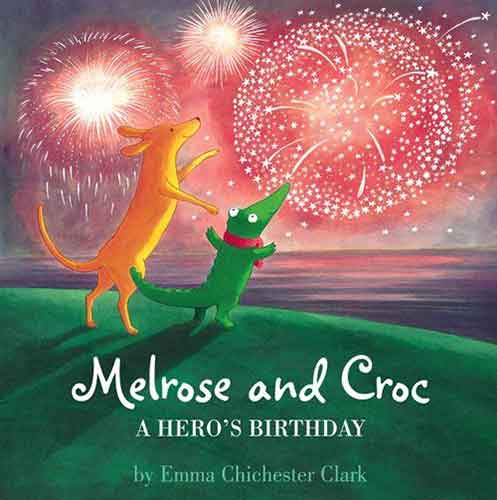 Melrose And Croc - A Hero's Birthday