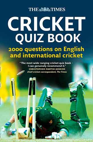 Times Cricket Quiz Book: 2000 questions on English and International Cri cket