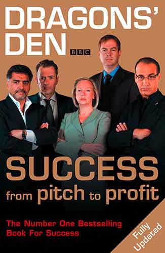 Dragons' Den: Success, From Pitch To Profit