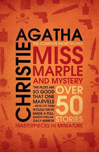 Miss Marple and Mystery The Complete Short Stories