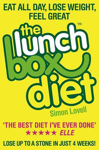The Lunch Box Diet: Eat All Day, Lose Weight, Feel Great. Lose up to a S tone in 4 Weeks