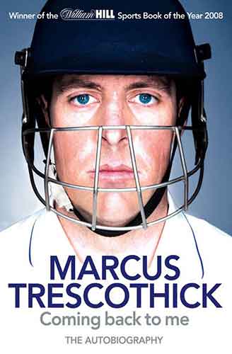 Coming Back To Me: The Autobiography Of Marcus Trescothick