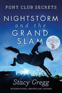 Pony Club Secrets: Nightstorm and the Grand Slam