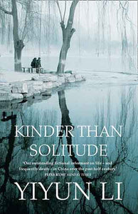 Kinder than Solitude