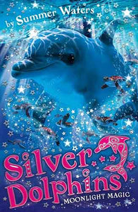 Silver Dolphins: Moonlight Magic