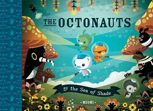 The Octonauts And The Sea of Shade