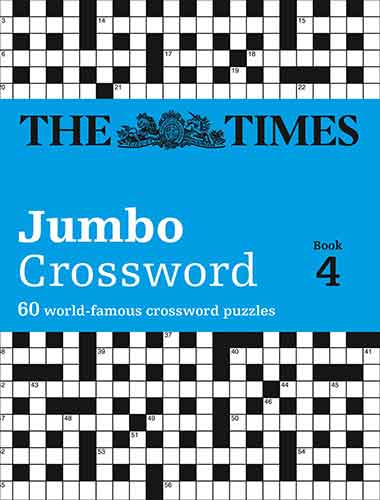 The Times 2 Jumbo Crossword Book 4: 60 Of The World's Biggest Puzzles From The Times 2