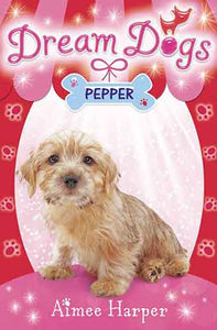 Dream Dogs: Pepper