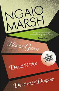 The Ngaio Marsh Collection (8) - Death at the Dolphin / Hand in Glove