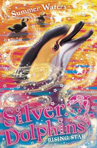 Rising Star: Silver Dolphins