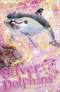 High Tide: Silver Dolphins