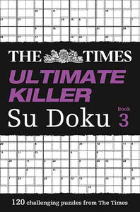 The Times Ultimate Killer Su Doku Book 3