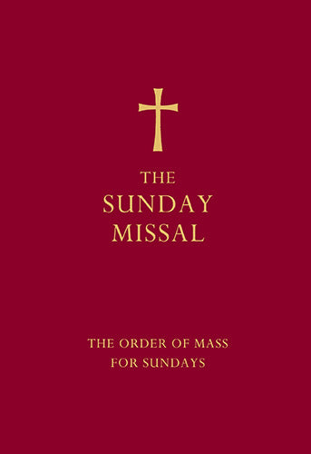 The Sunday Missal: The New Translation of the Order of Mass for Sundays [Red Edition]