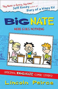 Big Nate: Here Goes Nothing