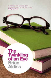 The Brian Aldiss Collection - The Twinkling Of An Eye